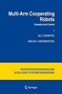 Multi-Arm Cooperating Robots - M.D. Zivanovic - E-Book
