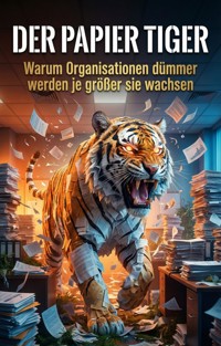 Der Papier Tiger - Peter Lang - E-Book