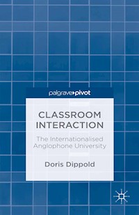 Classroom Interaction - Doris Dippold - E-Book
