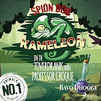 Spion Don Kameleon en de toverdrank van professor Croque - Bavo Dhooge - Hörbuch