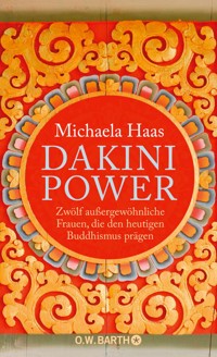 Dakini Power - Dr. Michaela Haas - E-Book
