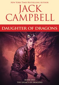Daughter of Dragons - Jack Campbell - E-Book