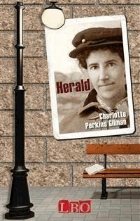 Herald - Charlotte Perkins Gilman - E-Book