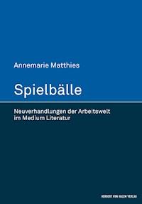 Spielbälle - Annemarie Matthies - E-Book