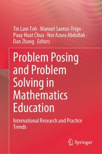 Problem Posing and Problem Solving in Mathematics Education -  - E-Book