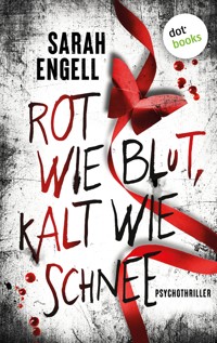 Rot wie Blut, kalt wie Schnee - Sarah Engell - E-Book