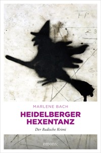 Heidelberger Hexentanz - Marlene Bach - E-Book