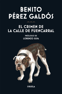 El crimen de la calle de Fuencarral - Benito Pérez Galdòs - E-Book