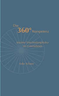 Die 360 - Anke Schaen - E-Book