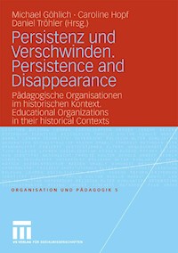 Persistenz und Verschwinden. Persistence and Disappearance -  - E-Book