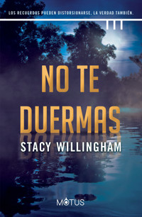 No te duermas - Stacy Willingham - E-Book