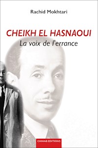 Cheikh El Hasnaoui - Rachid Mokhtari - E-Book