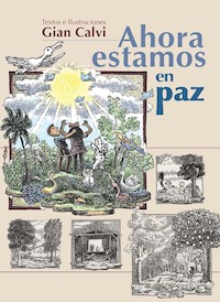 Ahora estamos en paz - Gian Calvi - E-Book