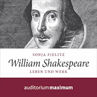 William Shakespeare - Leben und Werk (Ungekürzt) - Sonja Fielitz - Hörbuch