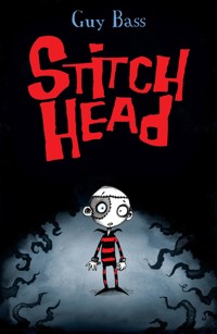Stitch Head - Guy Bass - E-Book