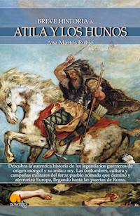 Breve historia de Atila y los hunos - Ana Martos Rubio - E-Book