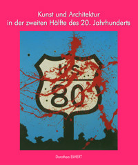 Kunst und Architektur des 20. Jahrhunderts, Band II - Dorothea Eimert - E-Book