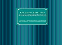 Eine un(wahre) Geschichte oder wie ich auf die profitable Idee kam Politiker zu werden - Günther Schwehr - E-Book
