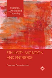 Ethnicity, Migration and Enterprise - P. Panayiotopoulos - E-Book