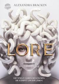 Lore. Die Spiele haben begonnen. Sie kämpft um ihr Leben - Alexandra  Bracken - E-Book + Hörbuch