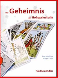 Das Geheimnis der Hohepriesterin - Gudrun Anders - E-Book