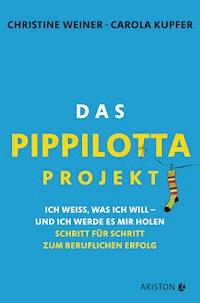 Das Pippilotta-Projekt - Christine Weiner - E-Book