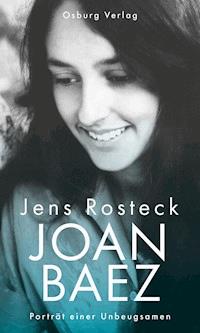 Joan Baez - Jens Rosteck - E-Book