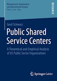 Public Shared Service Centers - Gerd Schwarz - E-Book