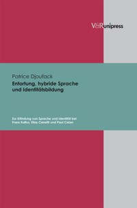Entortung, hybride Sprache und Identitätsbildung - Patrice Djoufack - E-Book