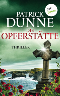 Die Opferstätte - Patrick Dunne - E-Book