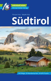 Südtirol Reiseführer Michael Müller Verlag - Florian Fritz - E-Book