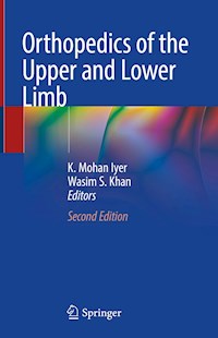 Orthopedics of the Upper and Lower Limb -  - E-Book