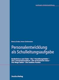 Personalentwicklung als Schulleitungsaufgabe - Bianca Ender - E-Book