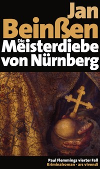 Die Meisterdiebe von Nürnberg - Jan Beinßen - E-Book