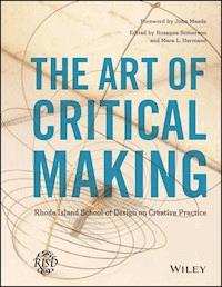 The Art of Critical Making - - E-Book