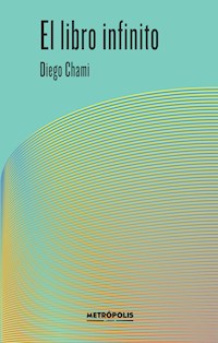 El libro infinito - Diego Chami - E-Book