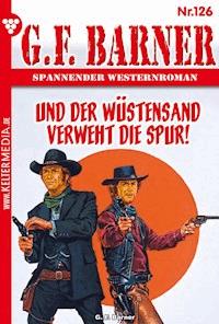 … und der Wüstensand verweht die Spur! - G. F. Barner - E-Book