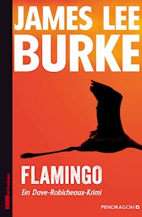 Flamingo - James Lee Burke - E-Book