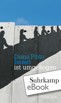 Israel ist umgezogen - Diana Pinto - E-Book