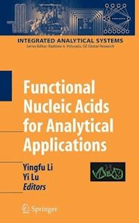Functional Nucleic Acids for Analytical Applications -  - E-Book