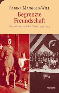 Begrenzte Freundschaft - Sabine Mangold-Will - E-Book