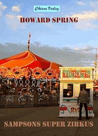 Sampsons Super Zirkus - Howard Spring - E-Book