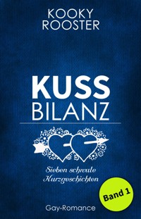 Kussbilanz 1 - Kooky Rooster - E-Book