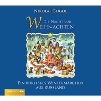 Die Nacht vor Weihnachten - Nicolai Gogol - Hörbuch