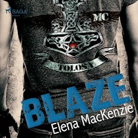 Blaze (Ungekürzt) - Elena MacKenzie - Hörbuch
