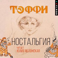 Ностальгия - Надежда Тэффи - Hörbuch