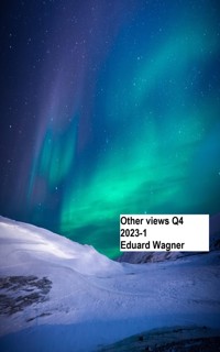 Other views Q4 2023-1 - Eduard Wagner - E-Book