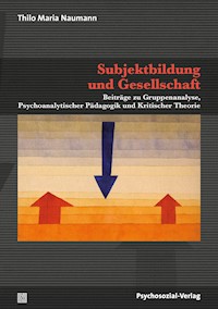 Subjektbildung und Gesellschaft - Thilo Maria Naumann - E-Book