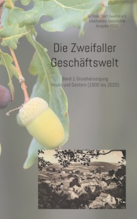 Die Zweifaller Geschäftswelt - IG Unser Dorf Zweifall e.V. - E-Book