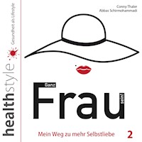 Ganz Frau sein! 2 - Conny Thaler - Hörbuch